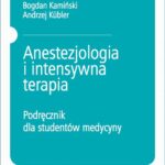 Tytuł: Anestezjologia i intensywna terapia
Autor: 
Wydawnictwo: PZWL
Formaty: MOBI, EPUB