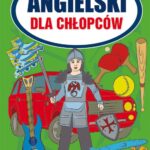 Tytuł: Angielski dla chłopców
Autor: Katarzyna Piechocka-Empel
Wydawnictwo: Literat
Formaty: PDF