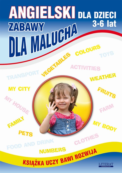Tytuł: Angielski dla dzieci 3-6 lat. Zabawy dla malucha
Autor: Katarzyna Piechocka-Empel
Wydawnictwo: Literat
Formaty: PDF