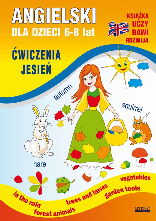Tytuł: Angielski dla dzieci 6-8 lat. Ćwiczenia. Jesień
Autor: Katarzyna Piechocka-Empel
Wydawnictwo: Literat
Formaty: PDF