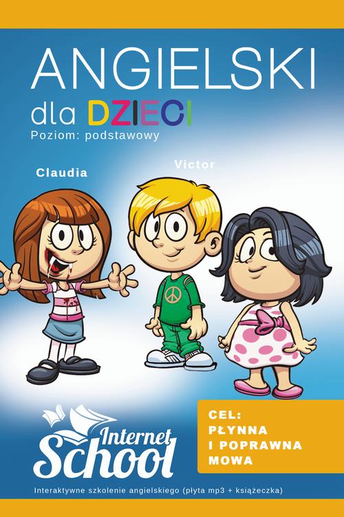 Tytuł: Angielski dla dzieci
Autor: Internet School sp. z o.o.
Wydawnictwo: Internet School
Formaty: MP3