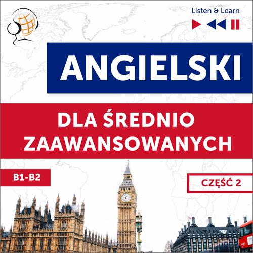 Tytuł: Angielski dla średnio zaawansowanych. Część 2 (Lekcje 14-26)
Autor: Dorota Guzik
Wydawnictwo: DIM
Formaty: MP3