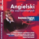 Tytuł: Angielski dla zapracowanych "Business English część 1"
Autor: Dorota Guzik, Joanna Bruska
Wydawnictwo: DIM
Formaty: MP3