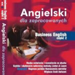 Tytuł: Angielski dla zapracowanych "Business English część 2"
Autor: Dorota Guzik, Joanna Bruska
Wydawnictwo: DIM
Formaty: MP3