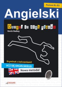 Angielski kryminał z ćwiczeniami Danger in high places — okładka e-booka