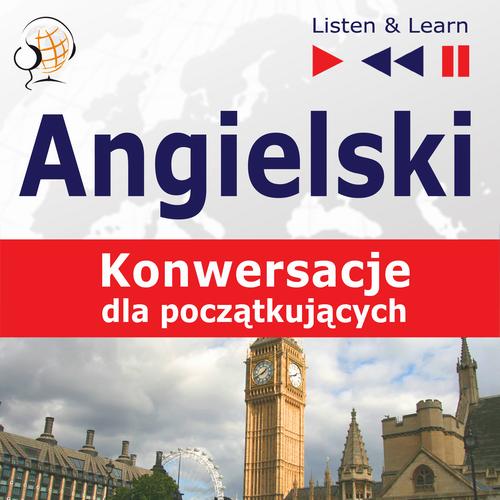 Tytuł: Angielski na mp3 "Konwersacje dla poczatkujących"
Autor: Dorota Guzik
Wydawnictwo: DIM
Formaty: MP3