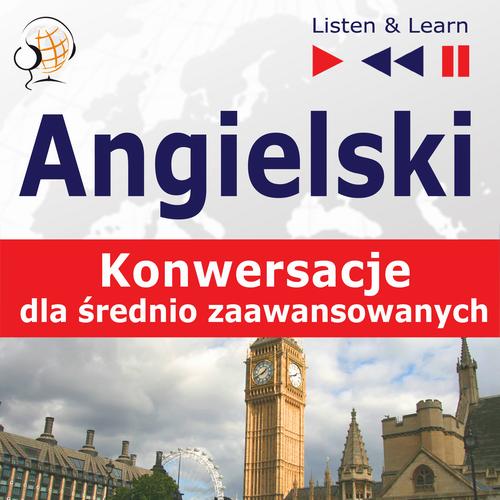 Tytuł: Angielski na mp3 "Konwersacje dla średniozaawansowanych"
Autor: Dorota Guzik
Wydawnictwo: DIM
Formaty: MP3