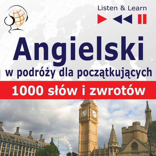Tytuł: Angielski przed wyjazdem dla początkujących "1000 słów z zwrotów w podróży"
Autor: Dorota Guzik
Wydawnictwo: DIM
Formaty: MP3