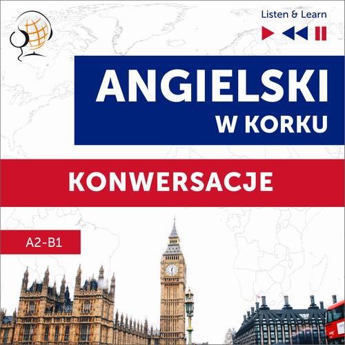 Tytuł: Angielski w korku. Konwersacje (Poziom A2-B1 – Listen & Learn)
Autor: Dorota Guzik
Wydawnictwo: DIM
Formaty: MP3