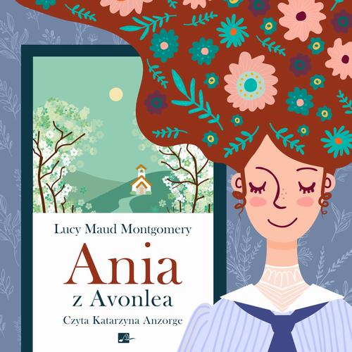 Tytuł: Ania z Avonlea
Autor: Lucy Maud Montgomery
Wydawnictwo: Aleksandria
Formaty: MP3