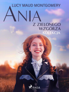 Tytuł: Ania z Zielonego Wzgórza - kolekcja
Autor: Lucy Maud Montgomery
Wydawnictwo: SAGA Egmont
Formaty: EPUB, MOBI