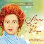Tytuł: Ania ze Złotego Brzegu
Autor: Lucy Maud Montgomery
Wydawnictwo: SMPB
Formaty: MP3