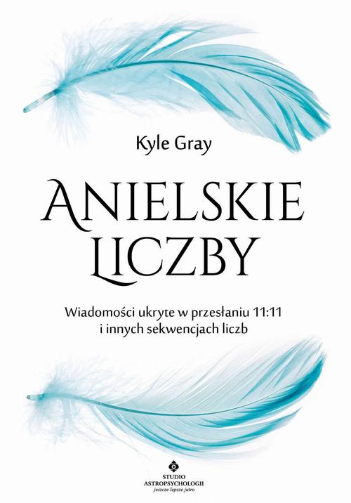 Tytuł: Anielskie liczby. Wiadomości ukryte w przesłaniu 11:11 i innych sekwencjach liczb
Autor: Kyle Gray
Wydawnictwo: Studio Astropsychologii
Formaty: PDF, EPUB, MOBI