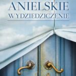 Tytuł: Anielskie wydziedziczenie
Autor: Karmen Cetina
Wydawnictwo: Novae Res
Formaty: EPUB, MOBI