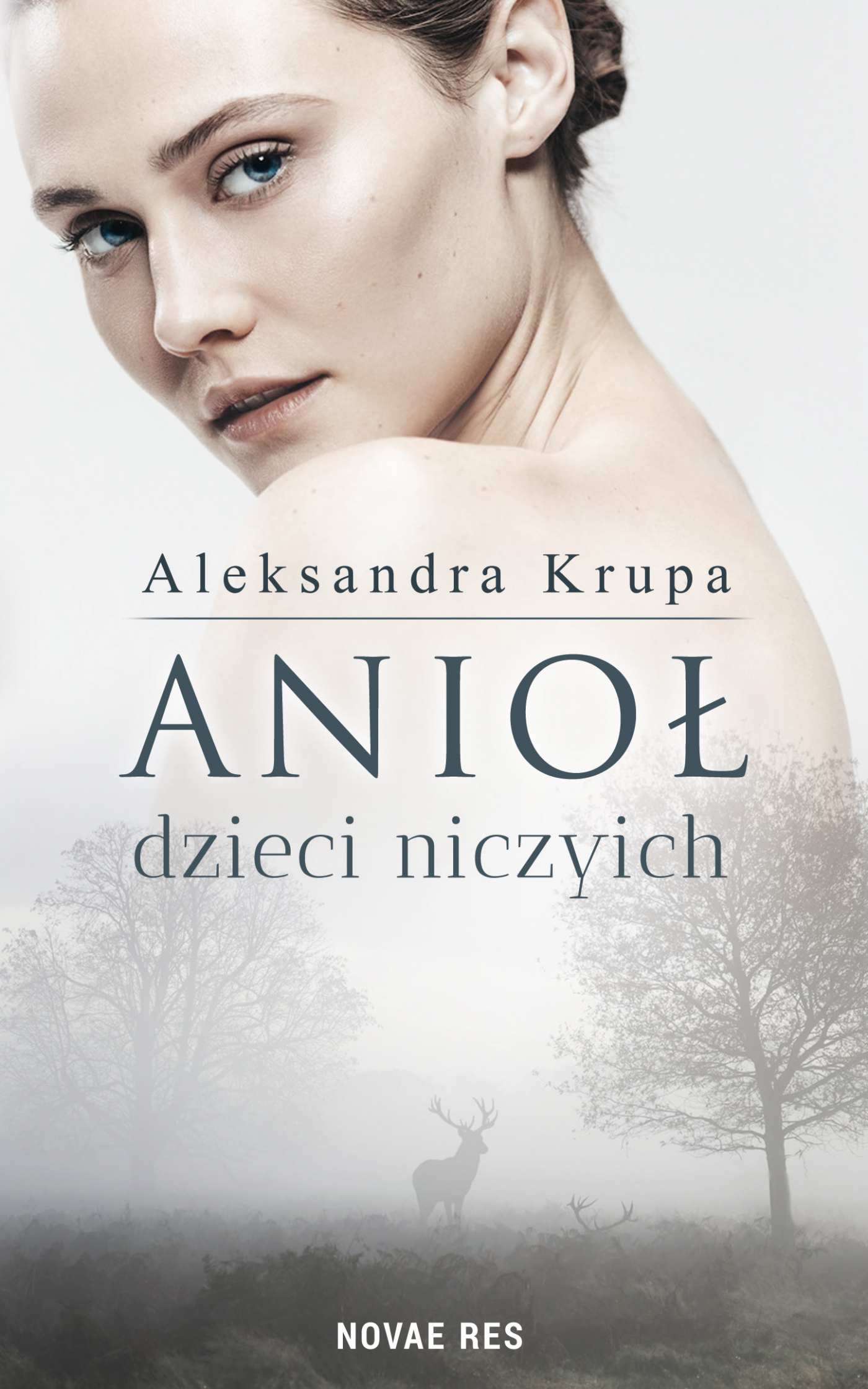 Tytuł: Anioł dzieci niczyich
Autor: Aleksandra Krupa
Wydawnictwo: Novae Res
Formaty: EPUB