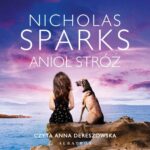 Tytuł: ANIOŁ STRÓŻ
Autor: Nicholas Sparks
Wydawnictwo: Albatros
Formaty: MP3