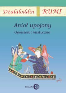 Anioł upojony. Opowieści mistyczne — okładka e-booka