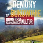Tytuł: Anioły i demony na Bukowinie
Autor: Andrzej Paradysz
Wydawnictwo: Novae Res
Formaty: EPUB, MOBI