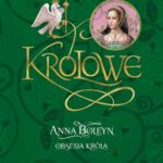 Tytuł: Anna Boleyn Obsesja króla
Autor: Alison Weir
Wydawnictwo: Wydawnictwo Astra
Formaty: MOBI, EPUB
