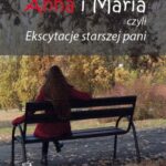Anna i Maria czyli Ekscytacje starszej pani — okładka e-booka