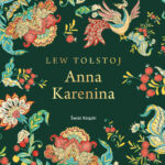 Tytuł: Anna Karenina
Autor: Lew Tołstoj
Wydawnictwo: Świat Książki
Formaty: EPUB, MOBI