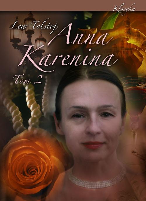 Tytuł: Anna Karenina Tom 2
Autor: Lew Tołstoj
Wydawnictwo: Finna
Formaty: EPUB, MOBI