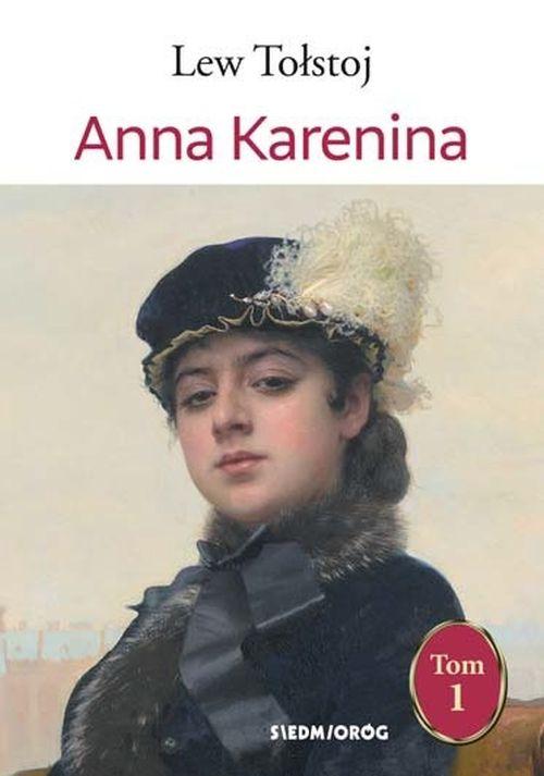 Tytuł: Anna Karenina, Tom I
Autor: Lew Tołstoj
Wydawnictwo: Siedmioróg
Formaty: EPUB, MOBI