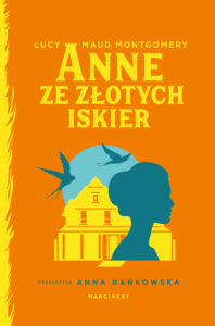 Tytuł: Anne ze Złotych Iskier
Autor: Lucy Maud Montgomery
Wydawnictwo: Wydawnictwo Marginesy
Formaty: EPUB, MOBI