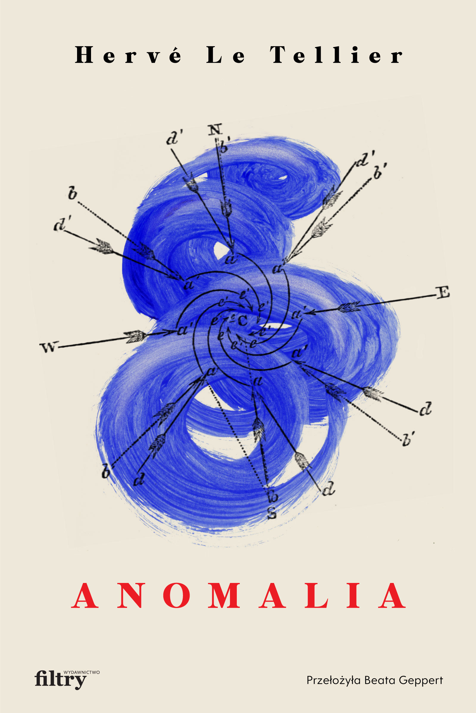 Tytuł: Anomalia
Autor: Hervé Le Tellier
Wydawnictwo: Wydawnictwo Filtry
Formaty: EPUB, MOBI