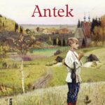 Tytuł: Antek
Autor: Bolesław Prus
Wydawnictwo: Siedmioróg
Formaty: MOBI, EPUB