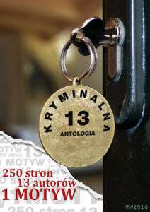 Tytuł: Antologia kryminalna 13
Autor: 
Wydawnictwo: RW2010
Formaty: EPUB, MOBI