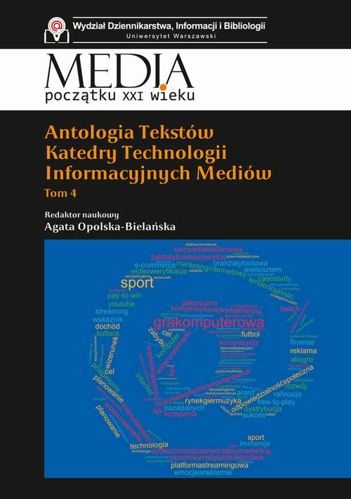 Tytuł: Antologia tekstów Katedry Technologii Informacyjnych Mediów. Tom 4
Autor: Agata Opolska-Bielańska
Wydawnictwo: Aspra
Formaty: PDF