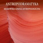 Tytuł: Antropodramatyka. Krakowska szkoła antropologiczna
Autor: Jan Galarowicz
Wydawnictwo: Petrus
Formaty: PDF