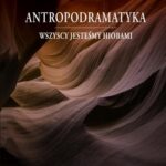 Tytuł: Antropodramatyka. Wszyscy jesteśmy Hiobami.
Autor: Jan Galarowicz
Wydawnictwo: Petrus
Formaty: PDF