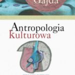 Tytuł: Antropologia kulturowa. Część II
Autor: Janusz Gajda
Wydawnictwo: Impuls
Formaty: PDF