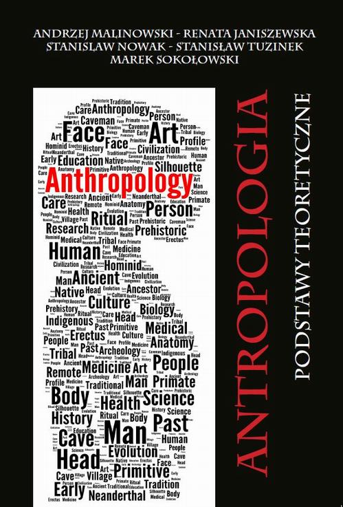 Tytuł: Antropologia. Podstawy teoretyczne
Autor: Praca zbiorowa
Wydawnictwo: Silva Rerum
Formaty: PDF