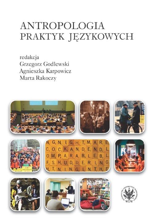 Tytuł: Antropologia praktyk językowych
Autor:
Wydawnictwo: Wydawnictwa Uniwersytetu Warszawskiego
Formaty: MOBI, PDF, EPUB
