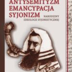 Antysemityzm, emancypacja, syjonizm — okładka e-booka