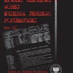 Tytuł: Aparat represji wobec księdza Jerzego Popiełuszki, Tom 3
Autor: Witold Bagieński
Wydawnictwo: Instytut Pamięci Narodowej
Formaty: EPUB, MOBI