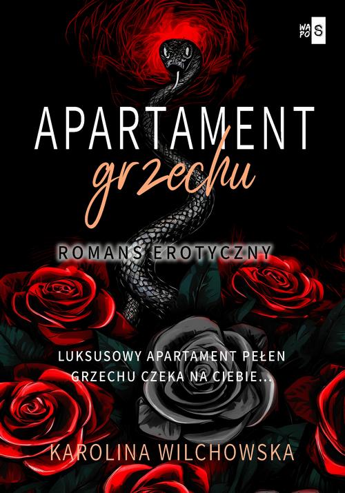 Tytuł: Apartament grzechu. Tom 1
Autor: Karolina Wilchowska
Wydawnictwo: WasPos
Formaty: EPUB, MOBI