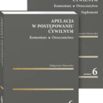 Tytuł: Apelacja w postępowaniu cywilnym. Komentarz. Orzecznictwo
Autor: Małgorzata Manowska
Wydawnictwo: Wolters Kluwer
Formaty: PDF