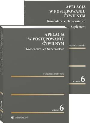 Tytuł: Apelacja w postępowaniu cywilnym. Komentarz. Orzecznictwo
Autor: Małgorzata Manowska
Wydawnictwo: Wolters Kluwer
Formaty: PDF