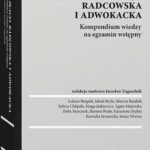 Tytuł: Aplikacja radcowska i adwokacka. Kompendium wiedzy na egzamin wstępny
Autor: Katarzyna Sychta, Marcin Burdzik, Agata Majewska, Lukasz Breguła, Jakub Bryła, Sylwia Chlipała, Kinga Jaśkiewicz, Zofia Marcinek, Bartosz Pudo, Kornelia Szymocha, Sonia Worwa-Pawłowska, Sonia Worwa, Jarosław Zagrodnik
Wydawnictwo: Wolters Kluwer
Formaty: PDF