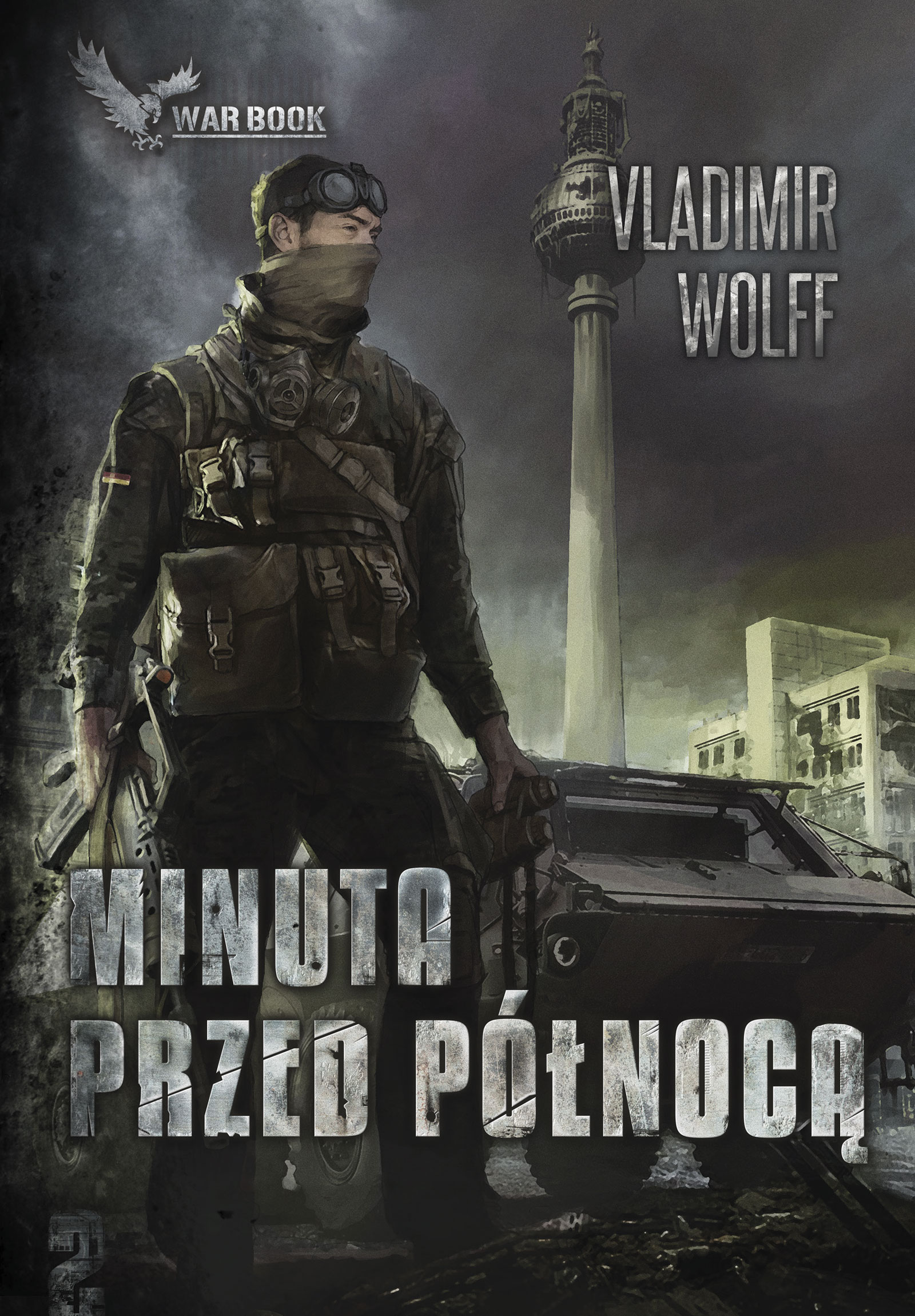 Tytuł: Apokalipsa (II). Minuta przed północą
Autor: Vladimir Wolff
Wydawnictwo: WARBOOK
Formaty: EPUB