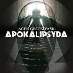 Tytuł: Apokalipsyda
Autor: Jacek Gretkowski
Wydawnictwo: Novae Res
Formaty: EPUB, MOBI