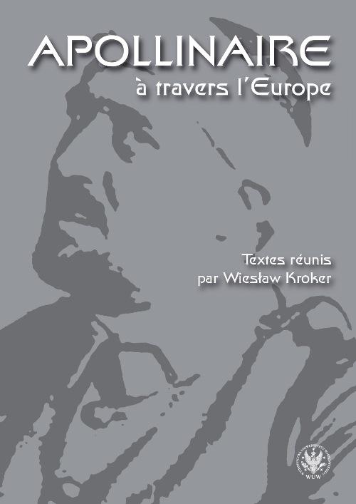 Tytuł: Apollinaire à travers l`Europe
Autor: 
Wydawnictwo: Wydawnictwa Uniwersytetu Warszawskiego
Formaty: EPUB, PDF, MOBI