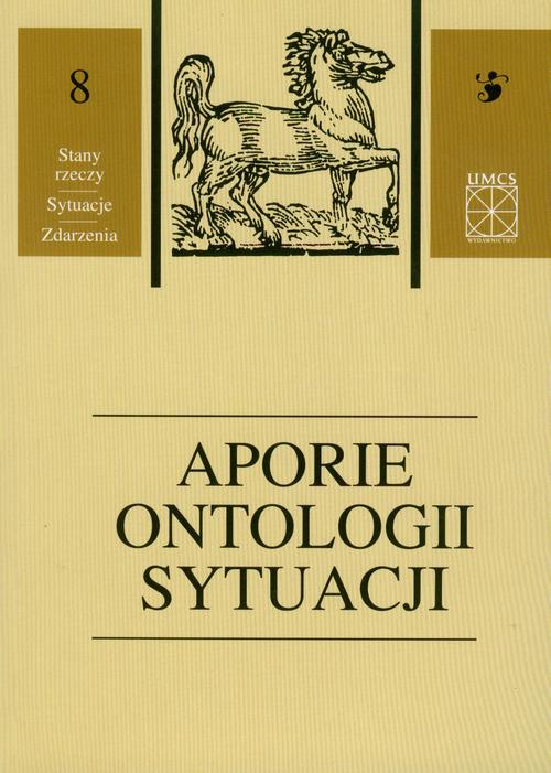 Tytuł: Aporie ontologii sytuacji tom 8
Autor: 
Wydawnictwo: UMCS
Formaty: PDF