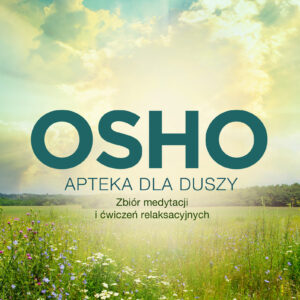 Tytuł: Apteka dla duszy. Zbiór medytacji i ćwiczeń relaksacyjnych
Autor: Osho
Wydawnictwo: Wydawnictwo Czarna Owca
Formaty: EPUB, MOBI