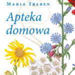 Tytuł: Apteka domowa
Autor: Maria Treben
Wydawnictwo: Bellona
Formaty: EPUB, MOBI
