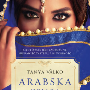 Tytuł: Arabska ofiara
Autor: Tanya Valko
Wydawnictwo: Prószyński Media
Formaty: EPUB, MOBI